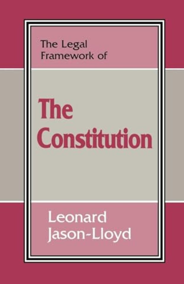 Legal Framework of the Constitution