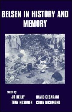 Belsen in History and Memory