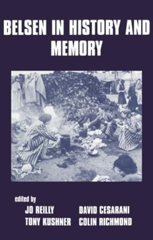 Belsen in History and Memory