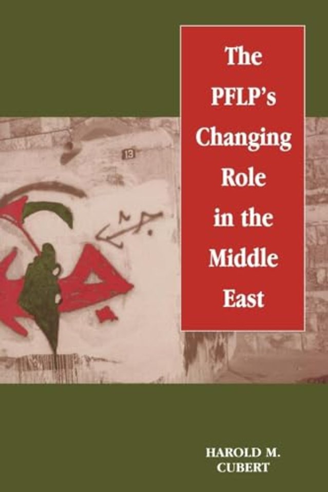 The PFLP's Changing Role in the Middle East