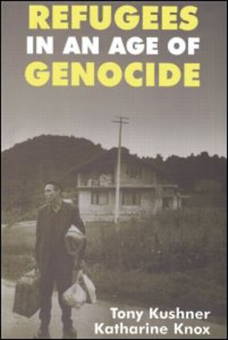 Refugees in an Age of Genocide