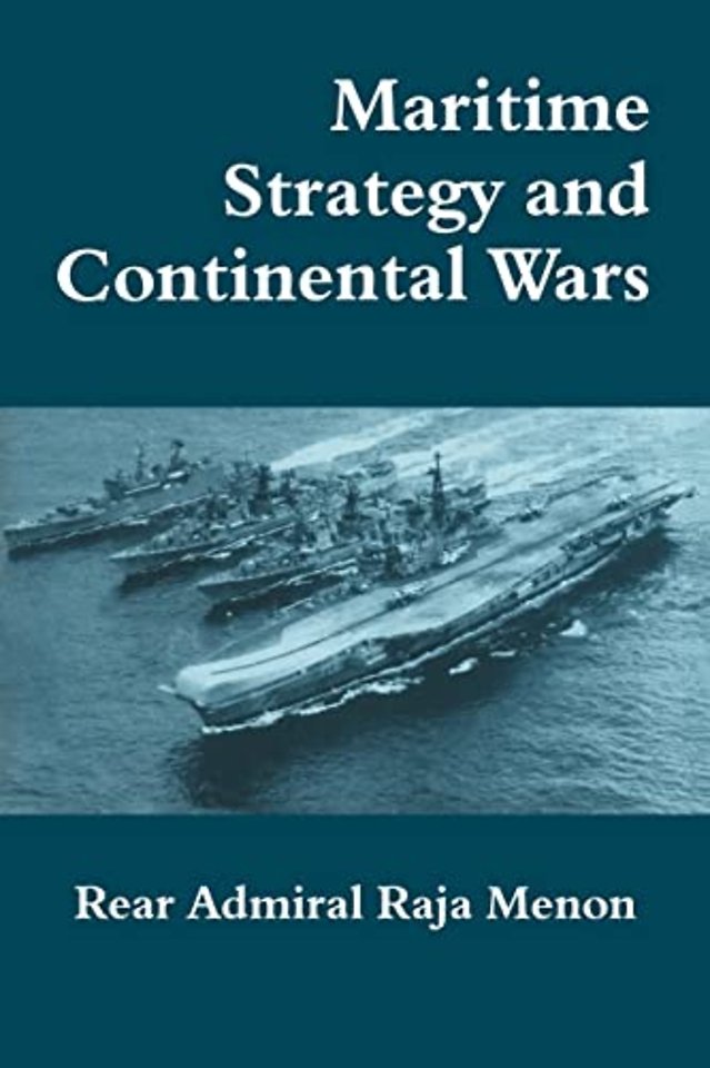 Maritime Strategy and Continental Wars
