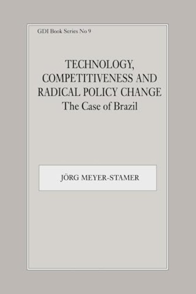 Technology, Competitiveness and Radical Policy Change