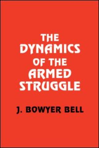 Dynamics of the Armed Struggle