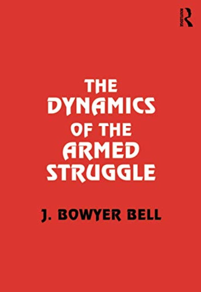 Dynamics of the Armed Struggle