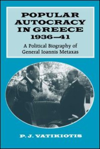 Popular Autocracy in Greece, 1936-1941