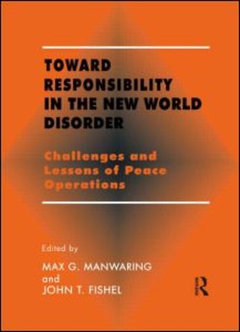 Toward Responsibility in the New World Disorder