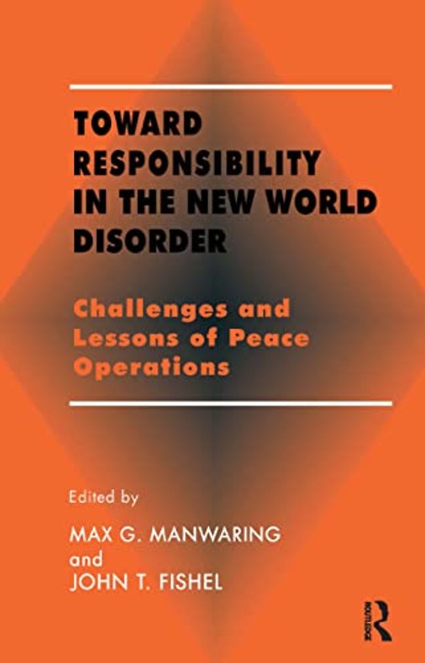 Toward Responsibility in the New World Disorder