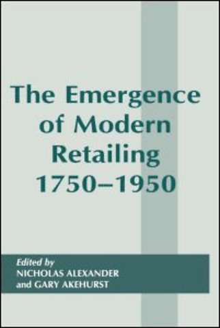 Emergence of Modern Retailing 1750-1950