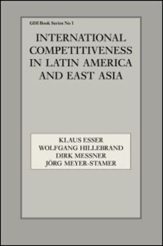 International Competitiveness in Latin America and East Asia