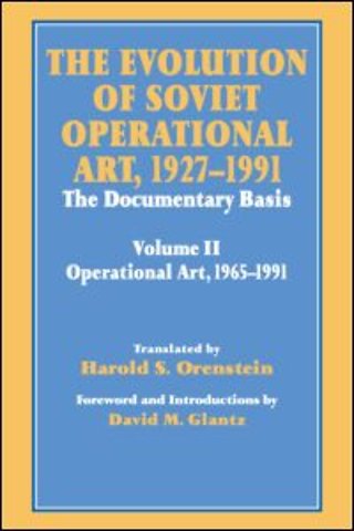 Evolution of Soviet Operational Art, 1927-1991