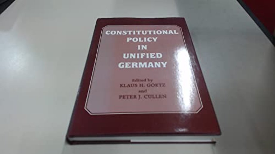 Constitutional Policy in Unified Germany