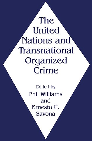 United Nations and Transnational Organized Crime