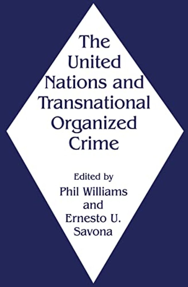 United Nations and Transnational Organized Crime