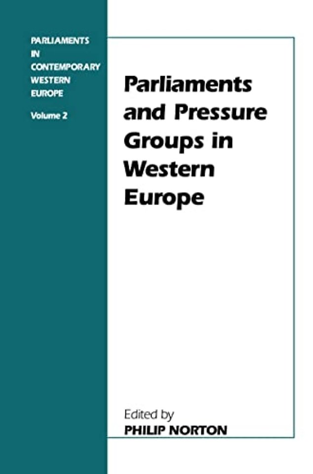 Parliaments and Pressure Groups in Western Europe
