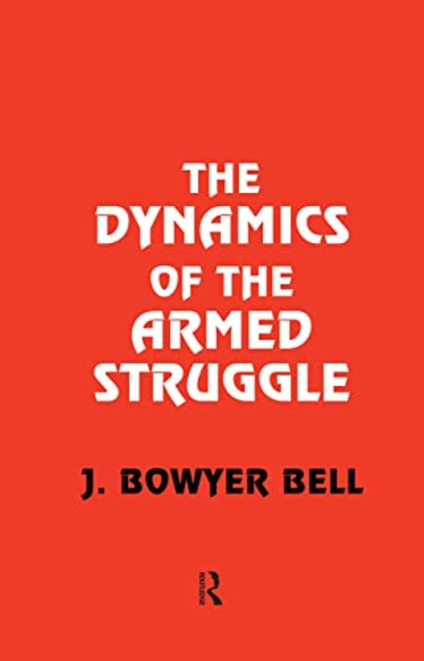 Dynamics of the Armed Struggle