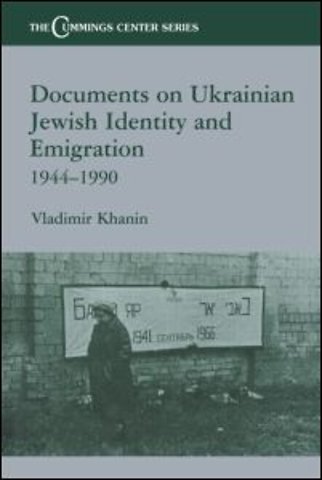 Documents on Ukrainian-Jewish Identity and Emigration, 1944-1990