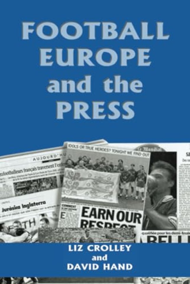 Football, Europe and the Press