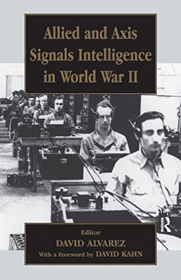 Allied and Axis Signals Intelligence in World War II