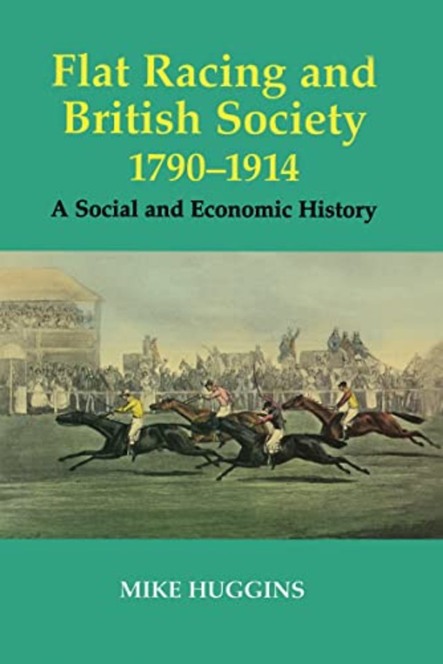 Flat Racing and British Society, 1790-1914