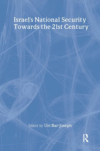 Israel's National Security Towards the 21st Century