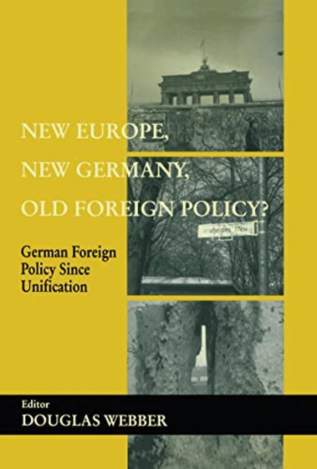 New Europe, New Germany, Old Foreign Policy?