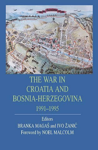 War in Croatia and Bosnia-Herzegovina 1991-1995