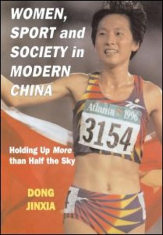Women, Sport and Society in Modern China