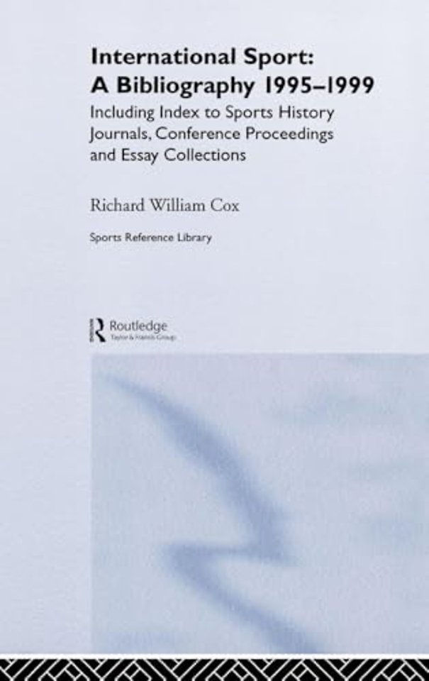 International Sport: A Bibliography, 1995-1999