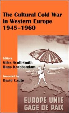 Cultural Cold War in Western Europe, 1945-60