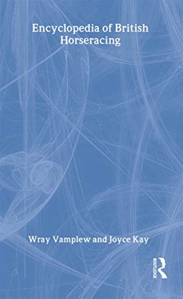 Encyclopedia of British Horse Racing