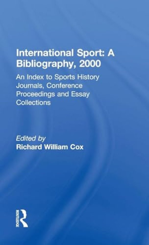 International Sport: A Bibliography, 2000