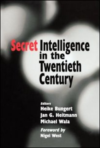 Secret Intelligence in the Twentieth Century