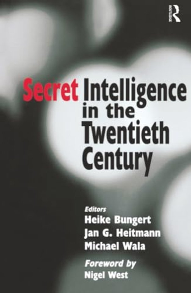 Secret Intelligence in the Twentieth Century