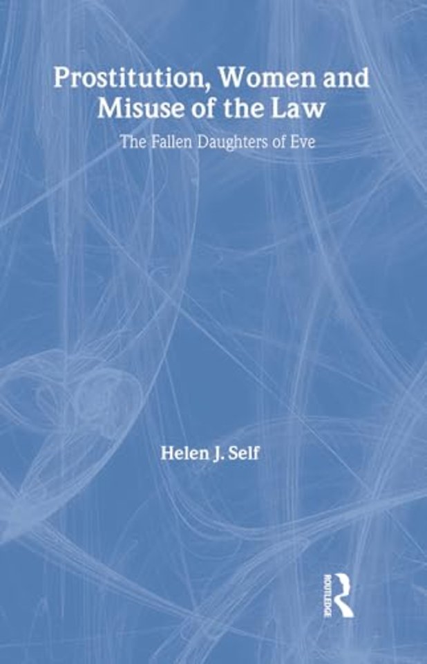 Prostitution, Women and Misuse of the Law