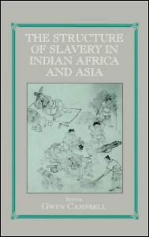 Structure of Slavery in Indian Ocean Africa and Asia