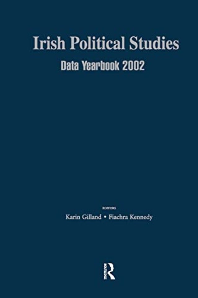 Irish Political Studies Data Yearbook 2002