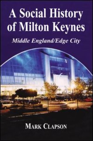 Social History of Milton Keynes