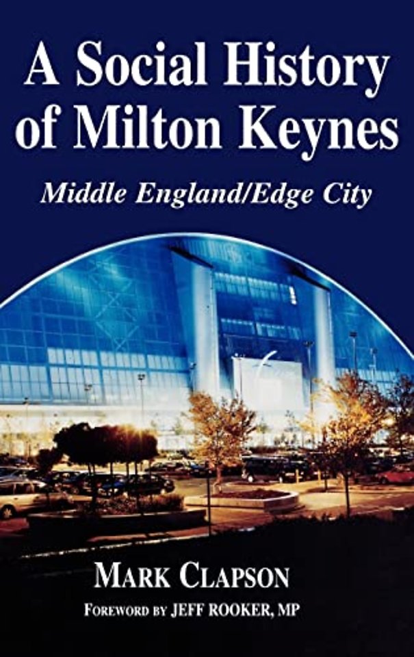 Social History of Milton Keynes