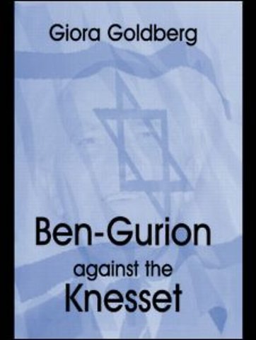 Ben-Gurion Against the Knesset