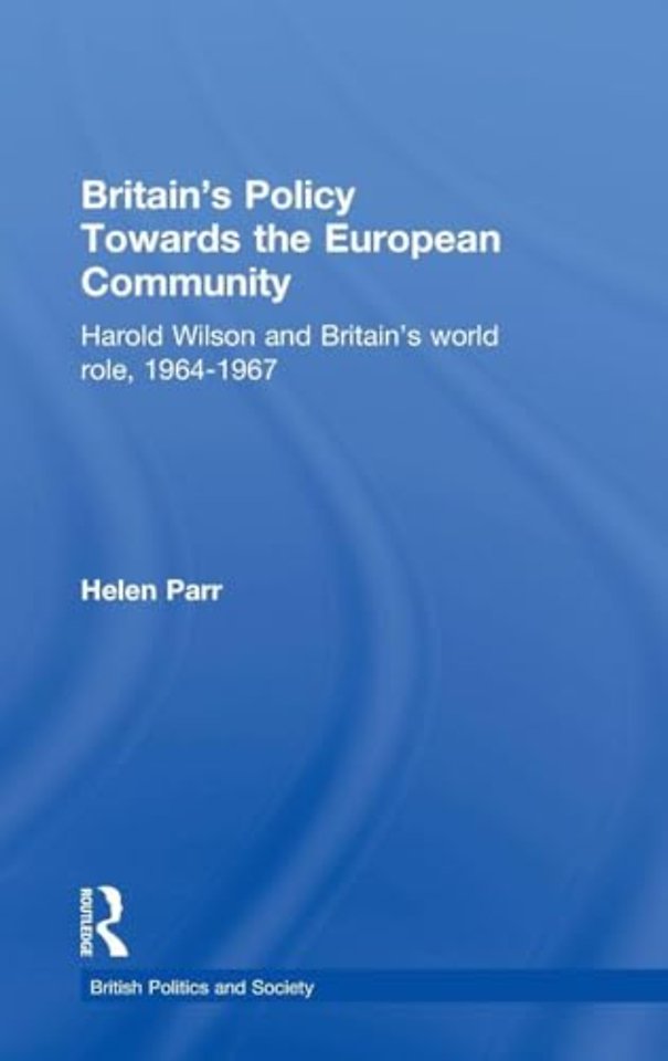 Britain's Policy Towards the European Community