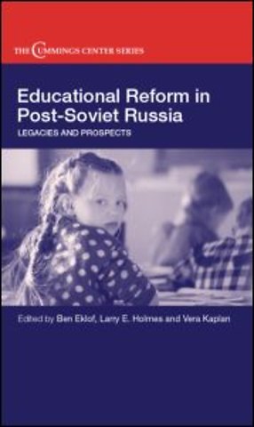 Educational Reform in Post-Soviet Russia