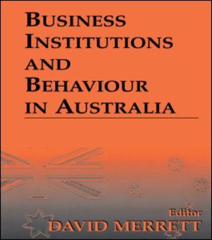 Business Institutions and Behaviour in Australia