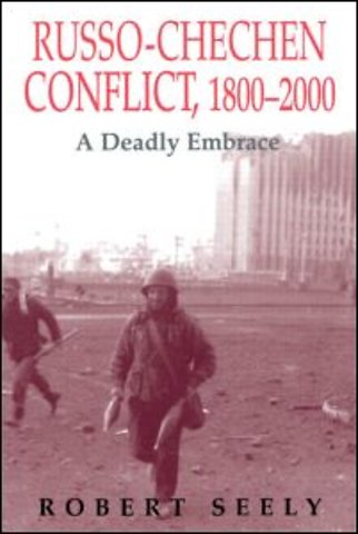 Russian-Chechen Conflict 1800-2000