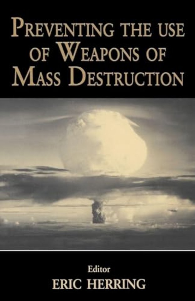 Preventing the Use of Weapons of Mass Destruction