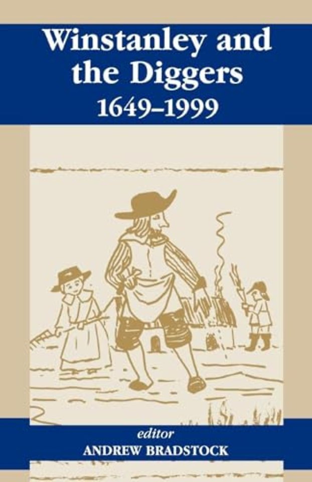 Winstanley and the Diggers, 1649-1999