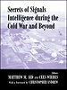 Secrets of Signals Intelligence During the Cold War