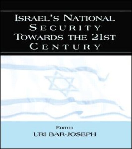 Israel's National Security Towards the 21st Century