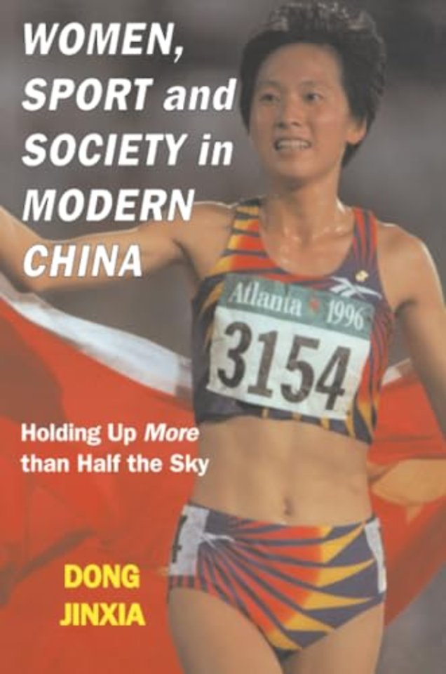 Women, Sport and Society in Modern China
