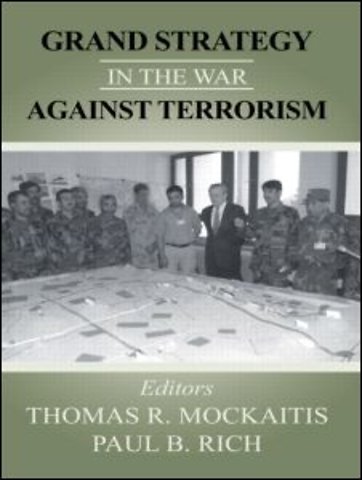 Grand Strategy in the War Against Terrorism